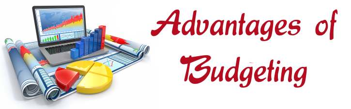 Benefits Or Advantages Of Budgeting To Organization