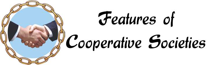 Features of Cooperative Societies