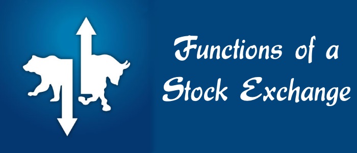 Functions of a Stock Exchange