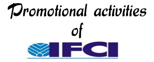 Promotional Activities of IFCI