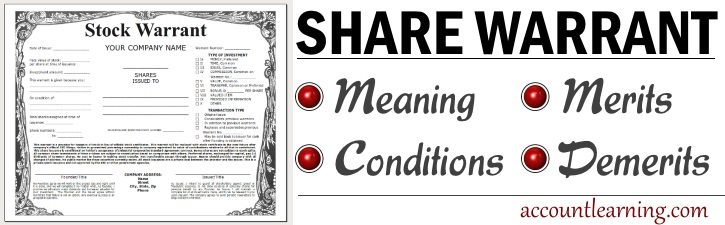 Share Warrant - Meaning, Conditions, Merits, Demerits