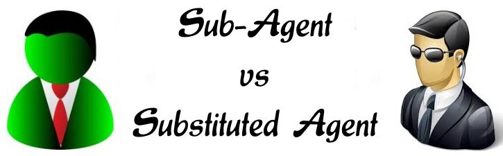 Sub-Agent vs Substituted Agent