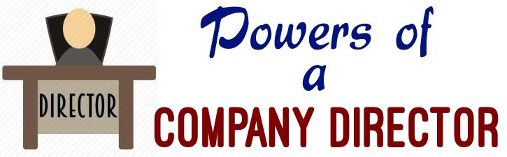 Powers of a Company Director