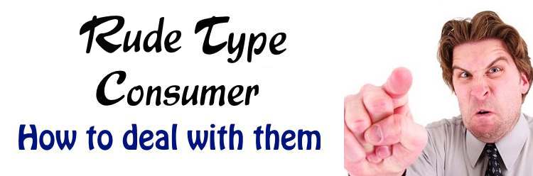Rude Type Consumers