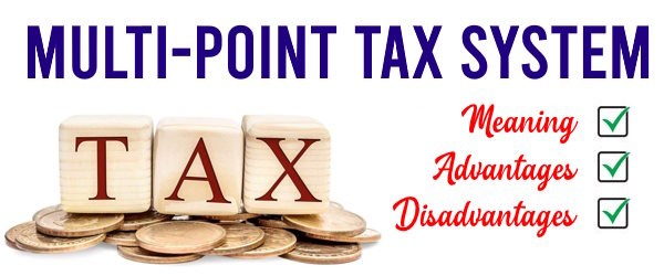 Multi-point tax system