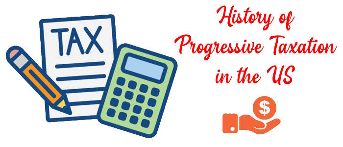 History of progressive taxation in the United States