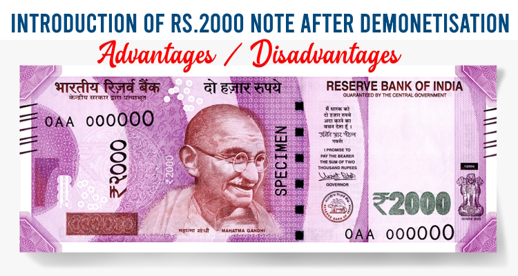 INR 2000 Note - Advantages and Disadvantages