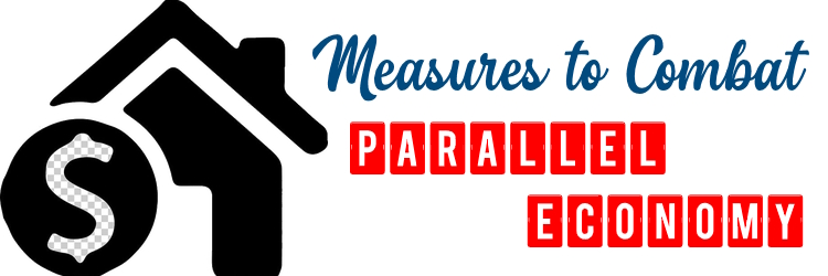 Measures to combat parallel economy